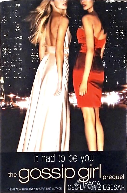 A Gossip Girl - It Had To Be You