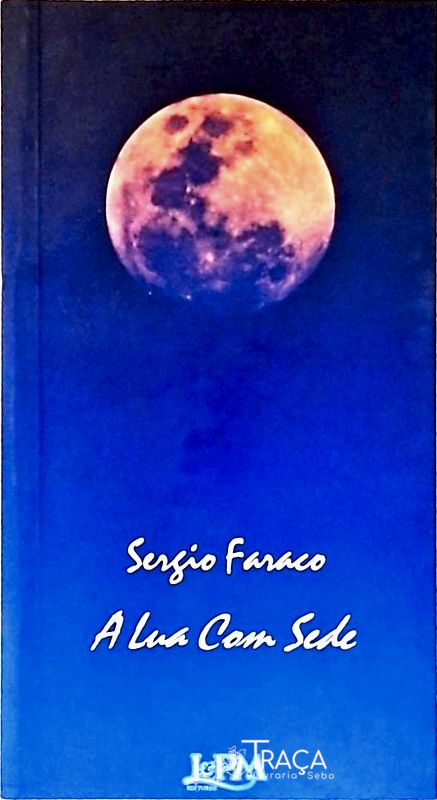 A Lua com Sede