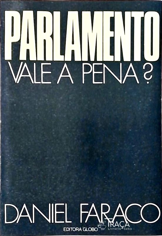 Parlamento Vale a Pena?