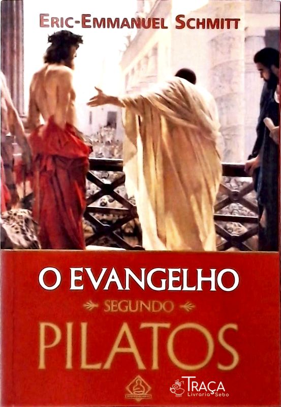 O Evangelho Segundo Pilatos