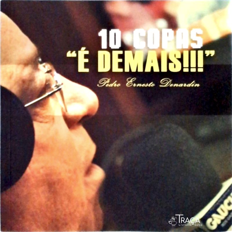 10 Copas É Demais