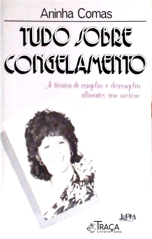 Tudo Sobre Congelamento