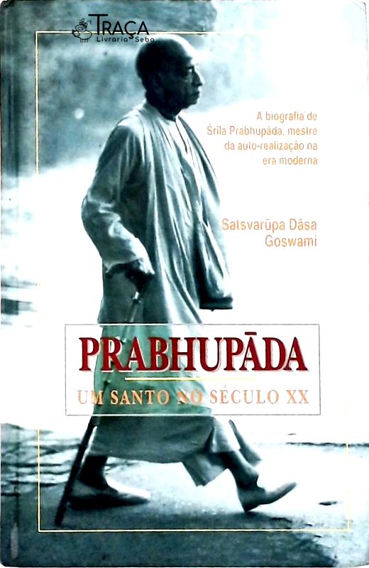Prabhupáda - Um Santo No Século XX