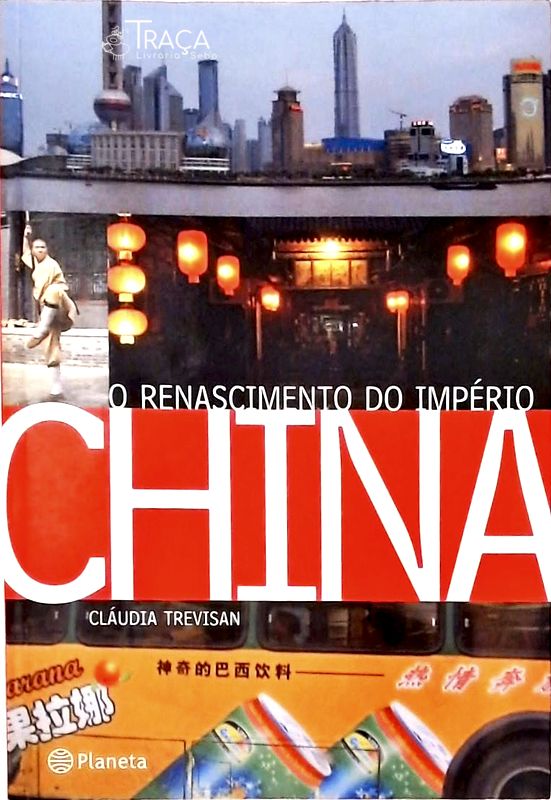 China - o Renascimento do Império