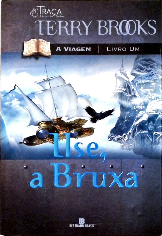 Ilse A Bruxa (A Viagem; 1)