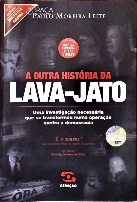 A Outra História Da Lava-jato