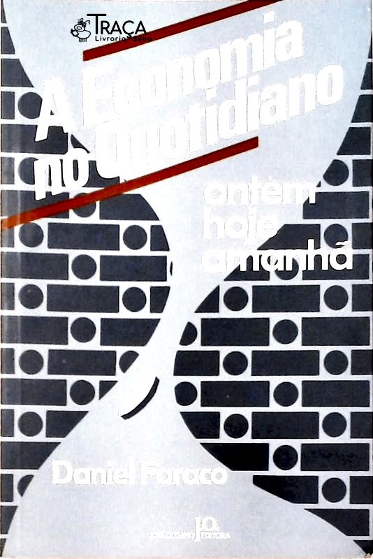 A Economia do Quotidiano