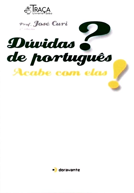 Dúvidas de Português ? Acabe com Elas !
