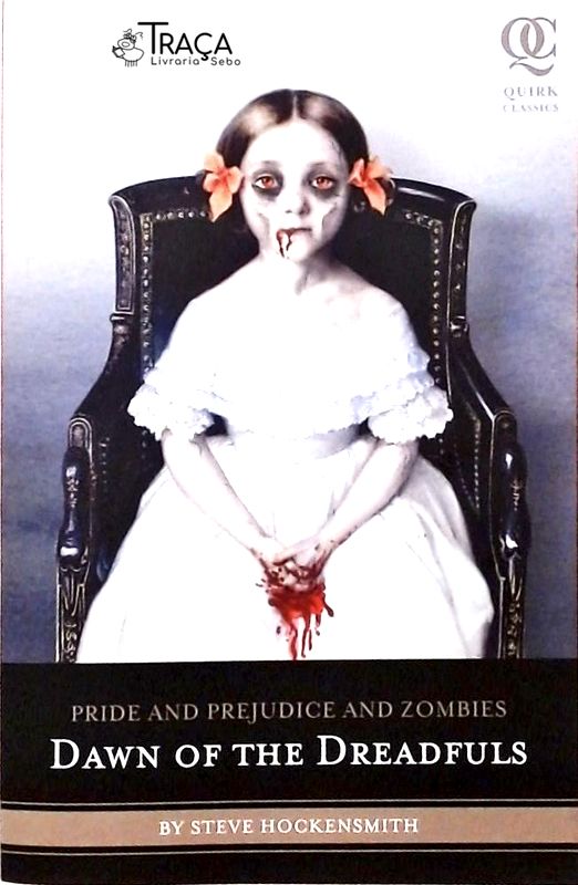 Pride And Prejudice And Zombies - Dawn Of The Dreadfuls