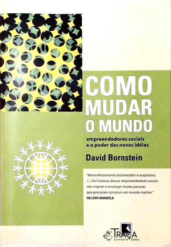 Como Mudar o Mundo