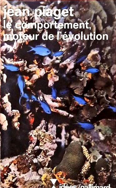 Le Comportement, Moteur de L Évoltution