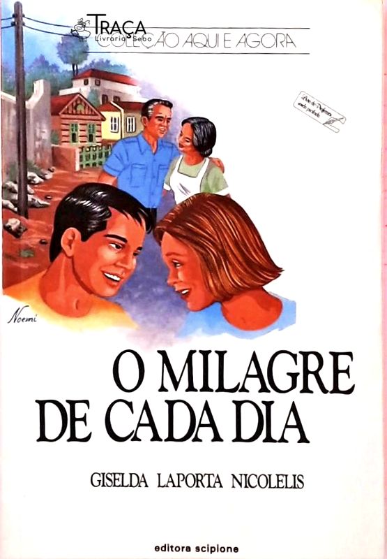 O Milagre de Cada Dia