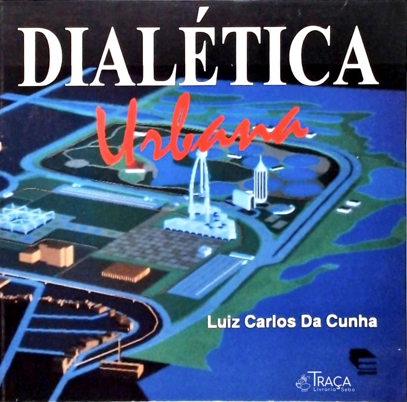 Dialética Urbana