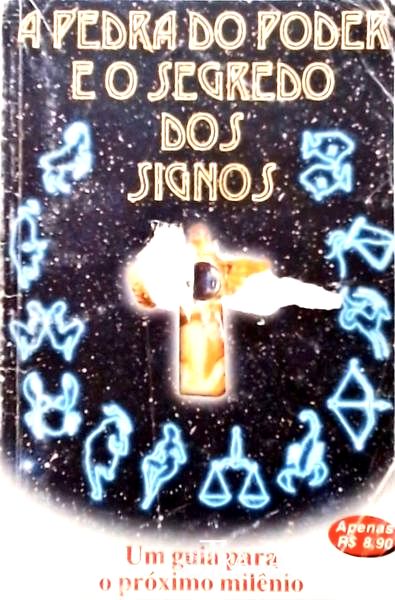 A Pedra Do Poder E O Segredo Dos Signos