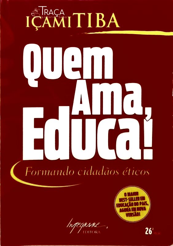 Quem Ama, Educa!