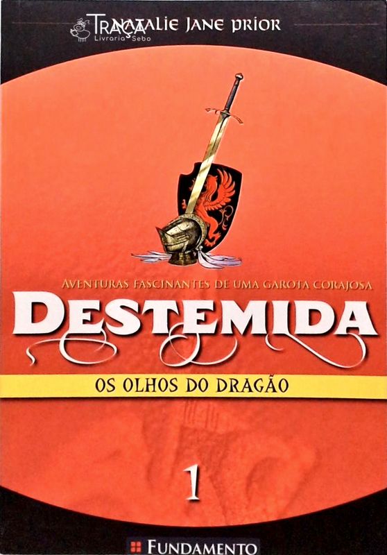 Destemida - Os Olhos Do Dragão