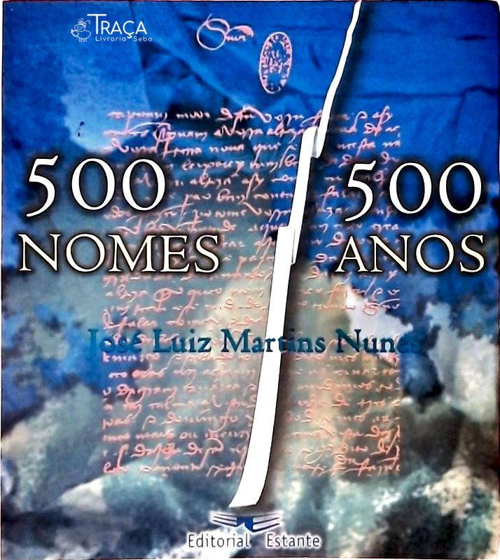 500 Nomes 500 Anos
