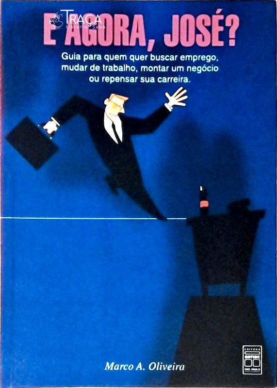 E Agora, José?