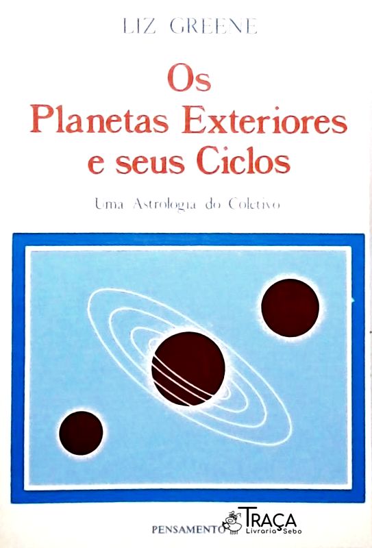 Os Planetas Exteriores e Seus Ciclos