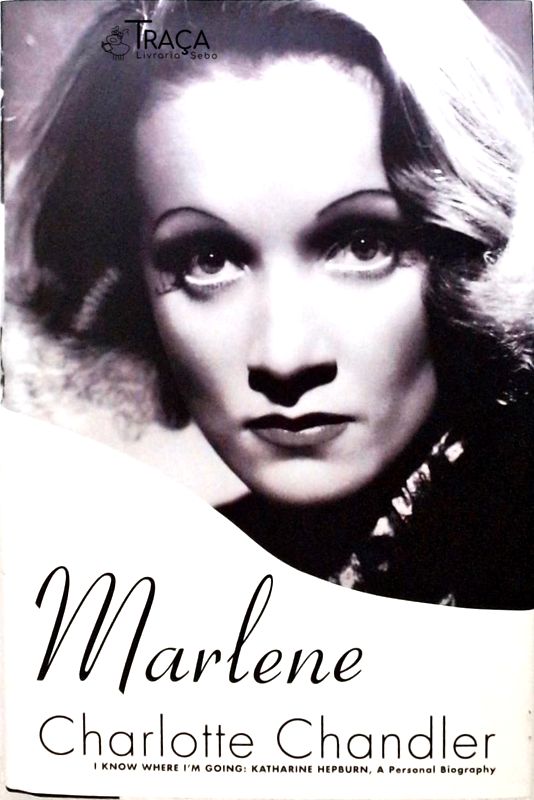 Marlene Dietrich - a Personal Biography