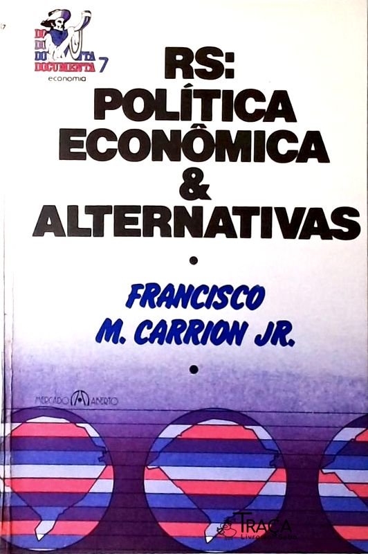 Rs - Politica Econômica e Alternativas