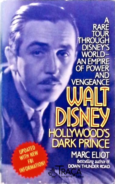 Walt Disney Hollywoods Dark Prince