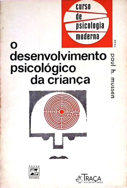 O Desenvolvimento Psicológico da Criança