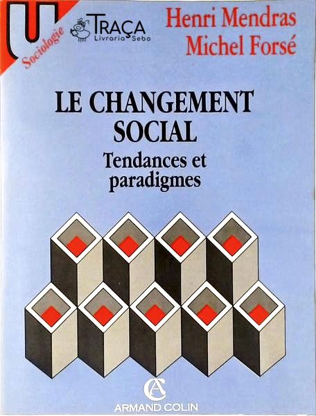 Le Changement Social - Tendances Et Paradigmes