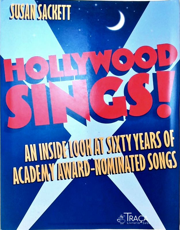 Hollywood Sings 60 Years of Academy Award Nominated Songs