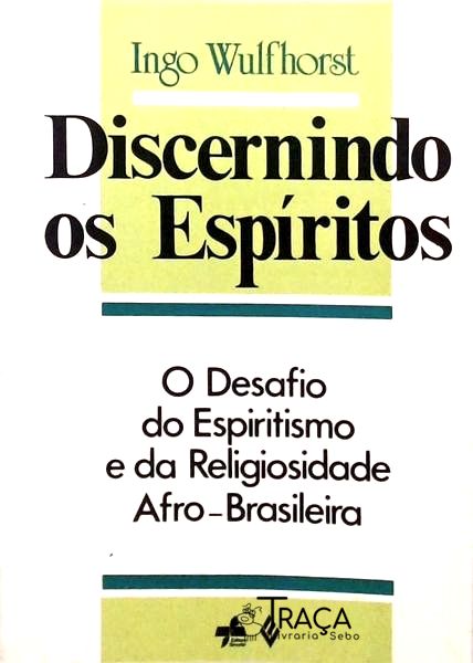 Discernindo Os Espíritos