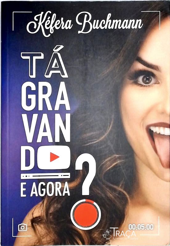 Tá Gravando. E Agora?
