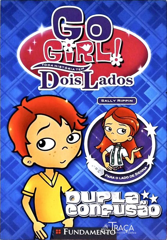 Go Girl! Toda História Tem Dois Lado - Dupla Confusão