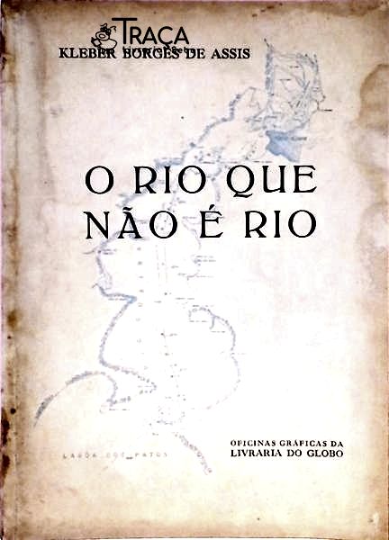 O Rio Que Não É Rio