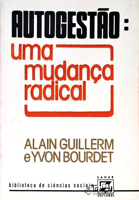 Autogestão - Uma Mudança Radical