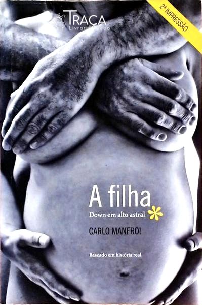 A Filha - Down Em Alto Astral