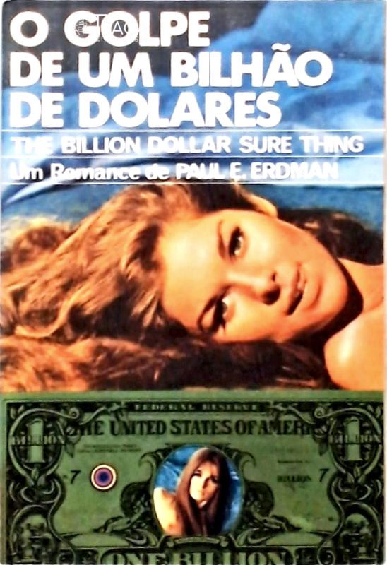 O Golpe De Um Bilhão De Dólares