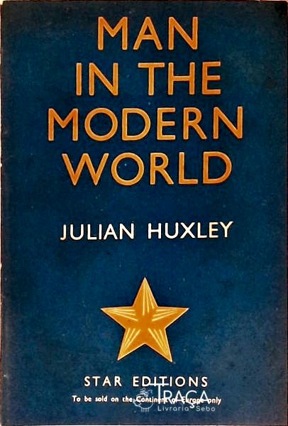 Man In The Modern World