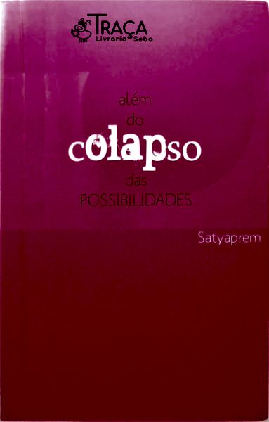 Além Do Colapso Das Possibilidades