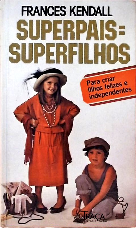 Superpais = Superfilhos