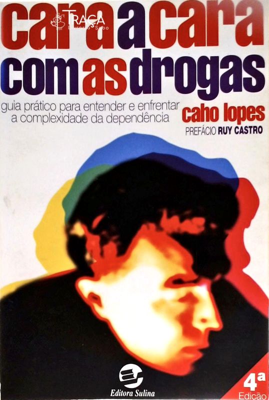 Cara a Cara com as Drogas