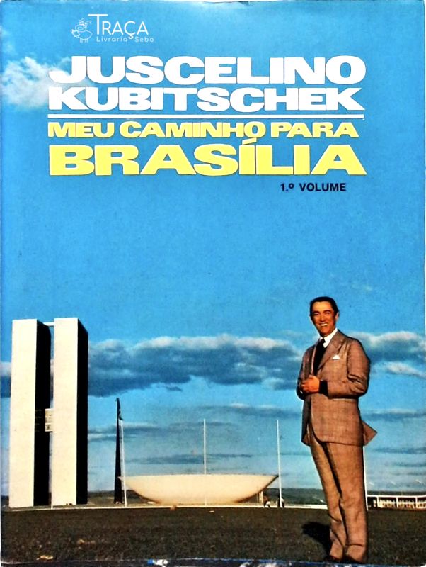 Meu Caminho Para Brasília - 2 volumes