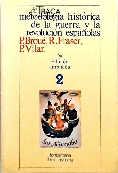 Metodologia Historica De La Guerra Y Revolucion Espanolas - 2
