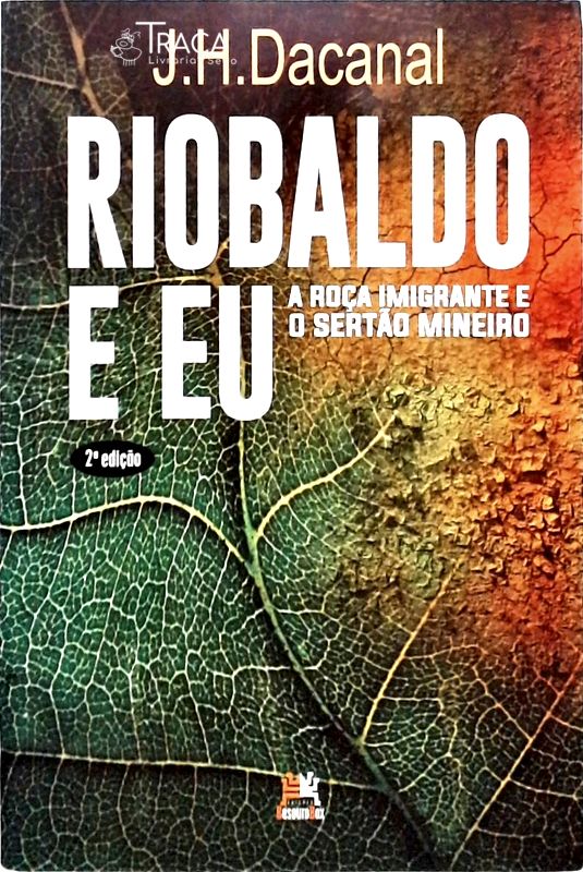 Riobaldo e Eu