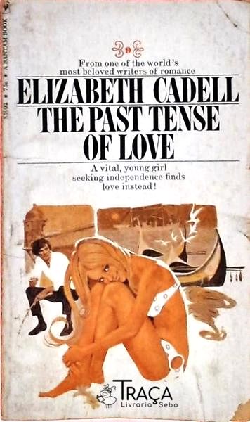 The Past Tense Of Love