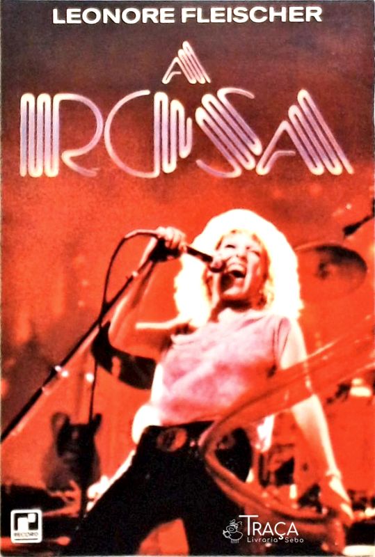A Rosa