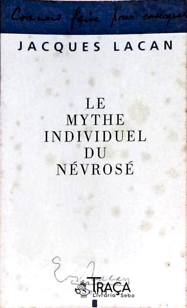 Le Mythe Individuel Du Nevrose