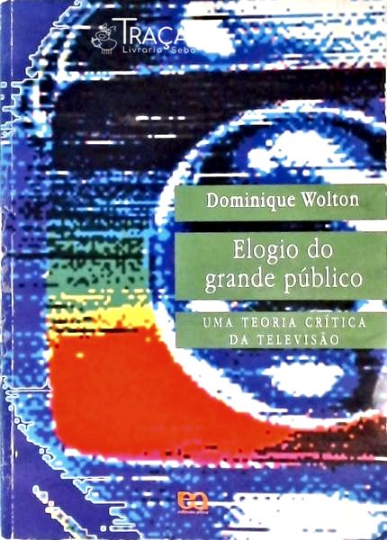 Elogio do Grande Público