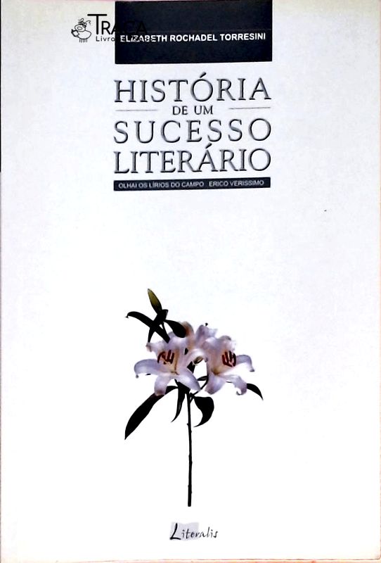 História de Um Sucesso Literário