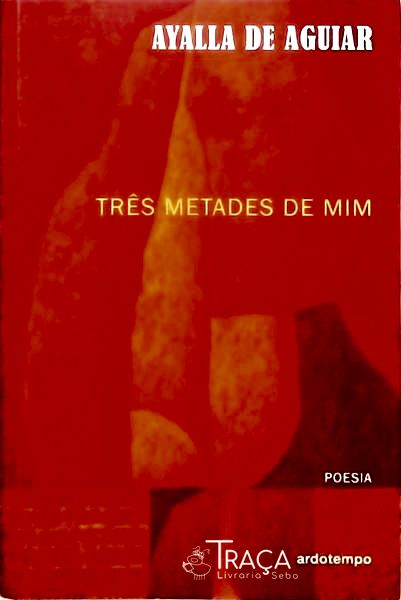 Três Metades De Mim