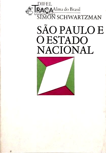 São Paulo E O Estado Nacional